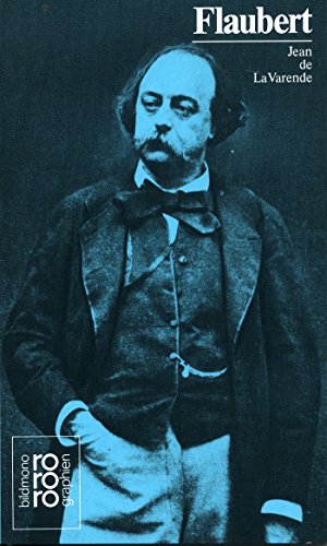 Beispielbild fr Flaubert, Gustave: In Selbstzeugnissen und Bilddokumenten zum Verkauf von medimops