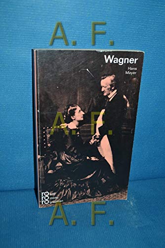 Imagen de archivo de Richard Wagner. In Selbstzeugnissen und Bilddokumenten. a la venta por Project HOME Books