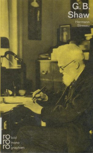 George Bernard Shaw : Mit Selbstzeugnissen und Bilddokumenten - Rowohlt Bildmonographien 59