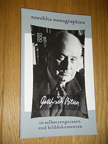 Gottfried Benn in Selbstzeugnissen und Bilddokumenten. Mit Zeittafel, Zeugnisse, Bibliographie und Register. Den dokumentarischen und bibliographischen Anhang bearbeitete Paul Raabe. - (=Rowohlts Monographien, herausgegeben von Kurt Kusenberg, Band rm 71). - Lennig, Walter