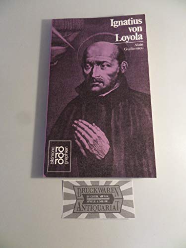Ignatius von Loyola. - Guillermou, Alain