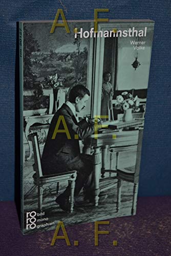 Hugo von Hofmannsthal in Selbstzeugnissen und Bilddokumenten dargestellt, - Volke, Werner