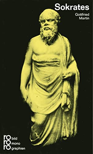 Sokrates mit Selbstzeugnissen und Bilddokumenten dargestellt - rororo monographie