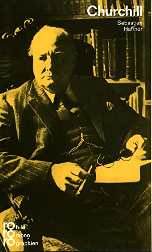 9783499501296: Winston Churchill: Mit Selbstzeugnissen und Bilddokumenten (Rowohlt Monographie)