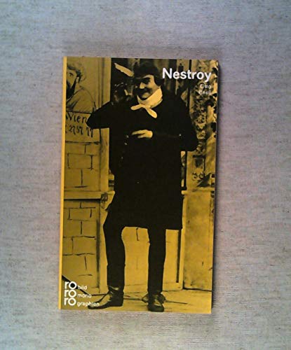 Johann Nestroy. mit Selbstzeugnissen und Bilddokumenten dargest. von Otto Basil. [Hrsg.: Kurt Kusenberg] / Rororo ; 50132 : Rowohlts Monographien - Basil, Otto (Verfasser) und Wolfgang (Mitwirkender) Beck