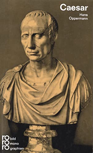 Stock image for Caesar, Julius: Mit Selbstzeugnissen und Bilddokumenten [Taschenbuch] for sale by Nietzsche-Buchhandlung OHG