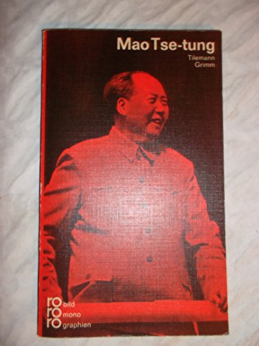 Stock image for Mao Tse-tung - In Selbstzeugnissen und Bilddokumenten for sale by Sammlerantiquariat
