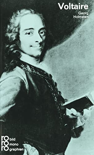 Voltaire in Selbstzeugnissen und Bilddokumenten. [Den Anh. besorgte d. Autor.], rowohlts monograp...