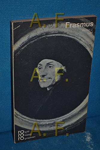 9783499502149: Erasmus von Rotterdam in Selbstzeugnissen und Bilddokumenten (Rowohlts monographien ; 214) (German Edition)