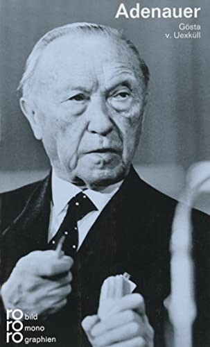 Konrad Adenauer in Selbstzeugnissen und Bilddokumenten. dargest. von Gösta v. Uexküll. [Den Anh. besorgte d. Autor] / Rowohlts Monographien ; 234 - Uexküll, Gösta von