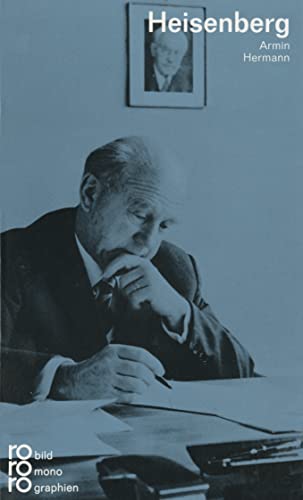 Beispielbild fr Werner Heisenberg - In Selbstzeugnissen und Bilddokumenten zum Verkauf von Sammlerantiquariat