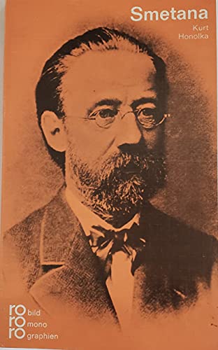 9783499502651: Bedřich Smetana in Selbstzeugnissen und Bilddokumenten (Rowohlts Monographien ; 265) (German Edition)