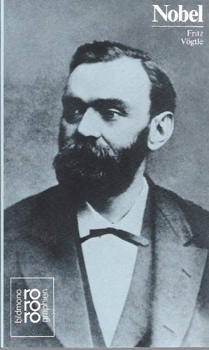 Stock image for Alfred Nobel. Mit Selbstzeugnissen und Bilddokumenten. for sale by medimops