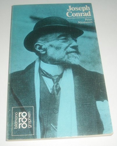 Joseph Conrad. Mit Selbstzeugnissen und Bilddokumenten dargestellt von Peter Nicolaisen.