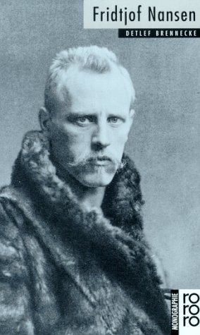 9783499504112: Fridtjof Nansen: Mit Selbstzeugnissen und Bilddokumenten (Rowohlts Monographien)