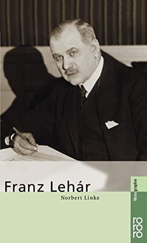 Beispielbild fr Lehár, Franz [Taschenbuch] von Linke, Norbert zum Verkauf von Nietzsche-Buchhandlung OHG