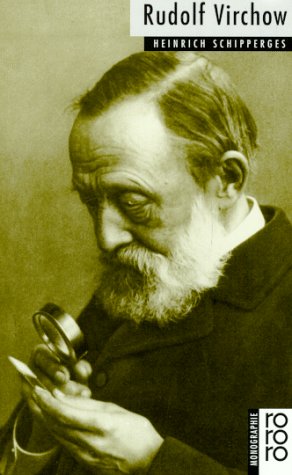 Beispielbild fr Rudolf Virchow von Schipperges, Heinrich zum Verkauf von Nietzsche-Buchhandlung OHG