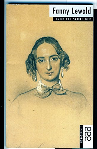 Imagen de archivo de Fanny Lewald: Dargestellt von Gabriele Schneider (Rowohlts Monographien) (German Edition) a la venta por Books From California