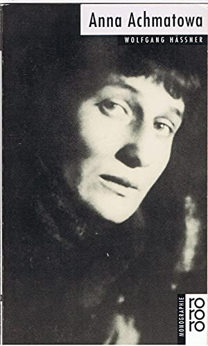 Anna Achmatowa - Hässner, Wolfgang