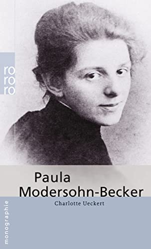 Beispielbild fr Modersohn-Becker, Paula [Taschenbuch] von Ueckert, Charlotte zum Verkauf von Nietzsche-Buchhandlung OHG
