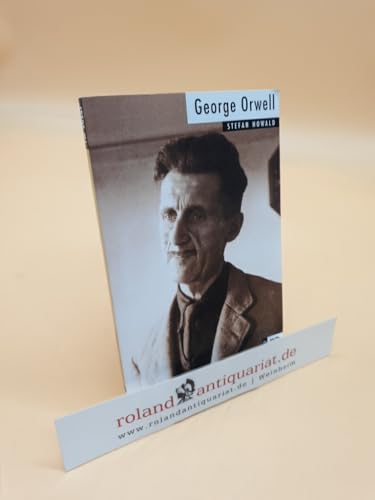 George Orwell. - Howald, Stefan