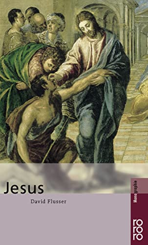 Jesus : Mit Selbstzeugnissen und Bilddokumenten - David Flusser