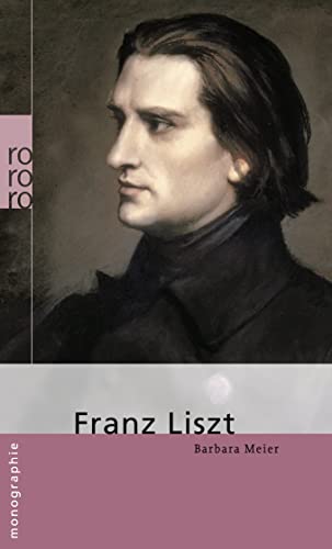Stock image for Franz Liszt (Rowohlt Monographie) for sale by MusicMagpie