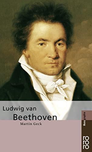 Ludwig van Beethoven - Geck, Martin