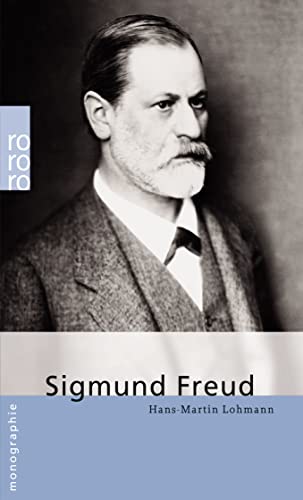 Sigmund Freud (Rowohlt Monographie) - Lohmann, Hans-Martin