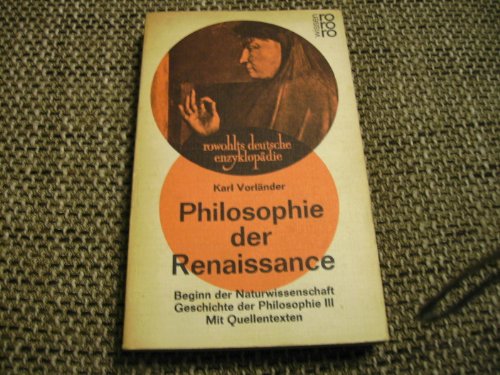 9783499552427: Philosophie der Renaissance. Geschichte der Philosophie, III. - Vorlnder, Karl