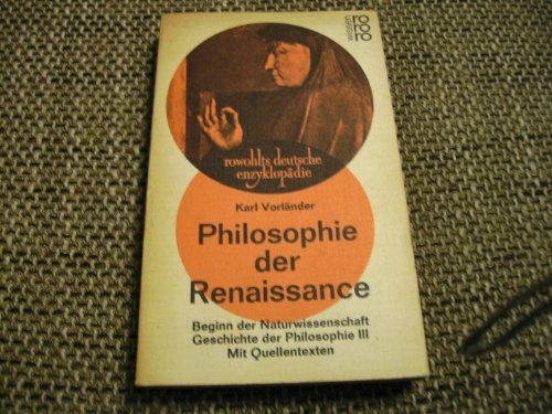 Imagen de archivo de Philosophie der Renaissance. Geschichte der Philosophie, III. a la venta por medimops