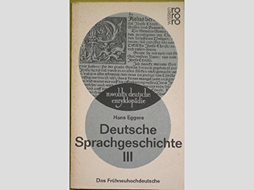 Beispielbild fr Deutsche Sprachgeschichte III / Das Frhneuhochdeutsche. zum Verkauf von medimops