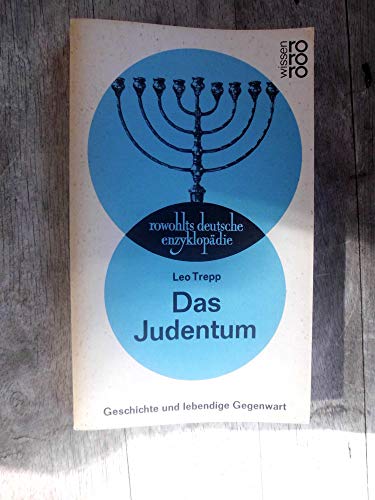 Das Judentum. Geschichte und lebendige Gegenwart.