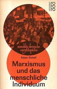 9783499553325: Marxismus und das menschliche Individuum.