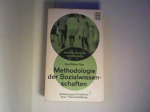 Imagen de archivo de Methodologie der Sozialwissenschaften : Einf. in Probleme ihrer Theorienbildung. Rowohlts deutsche Enzyklopdie ; 339/341 : Sachgebiet Soziologie a la venta por Versandantiquariat Schfer