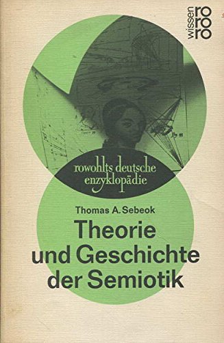 9783499553899: Theorie und Geschichte der Semiotik.