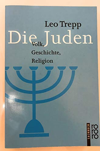 9783499554520: Die Juden. Volk, Geschichte, Religion
