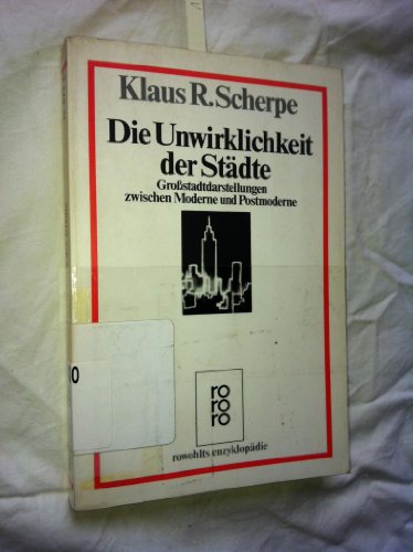 Stock image for Die Unwirklichkeit der Stadte for sale by A.C. Daniel's Collectable Books