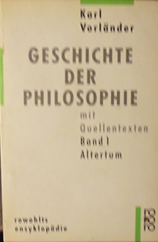 9783499554926: Geschichte der Philosophie 1. Altertum. Mit Quellentexten.