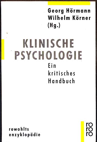 Beispielbild fr Klinische Psychologie - Ein kritisches Handbuch zum Verkauf von Der Bcher-Br