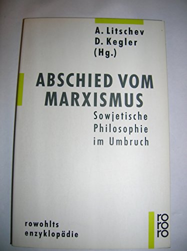 Abschied vom Marxismus. Sowjetische Philosophie im Umbruch