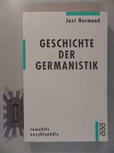 9783499555343: Geschichte der Germanistik (Rowohlts Enzyklopädie)