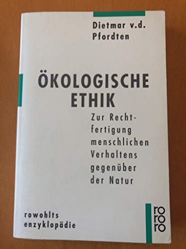 9783499555671: kologische Ethik.