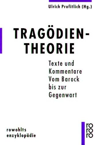 Stock image for Tragdientheorie. Texte und Kommentare. Vom Barock bis zur Gegenwart. for sale by medimops