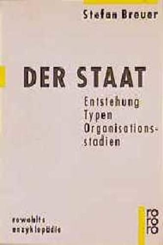 Imagen de archivo de Der Staat. Entstehung, Typen, Organisationsstadien. a la venta por medimops