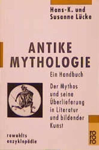 Stock image for Antike Mythologie. Ein Handbuch for sale by medimops