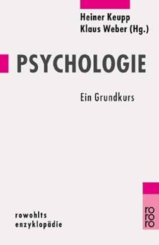 Psychologie : Ein Grundkurs. (Nr. 55640) Rowohlts Enzyklopädie - Keupp, Heiner (Hrsg.)