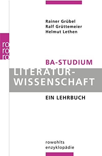 Beispielbild fr BA-Studium. Literaturwissenschaft: Ein Lehrbuch (Taschenbuch) von Rainer Grübel (Autor), und andere zum Verkauf von Nietzsche-Buchhandlung OHG