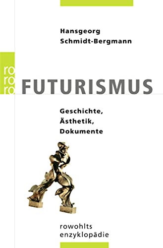 Futurismus - Hansgeorg Schmidt-bergmann