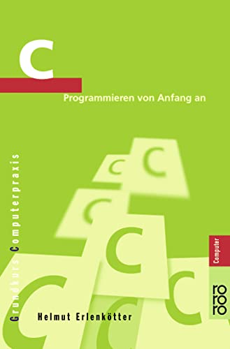 Beispielbild fr C: Programmieren von Anfang an zum Verkauf von medimops